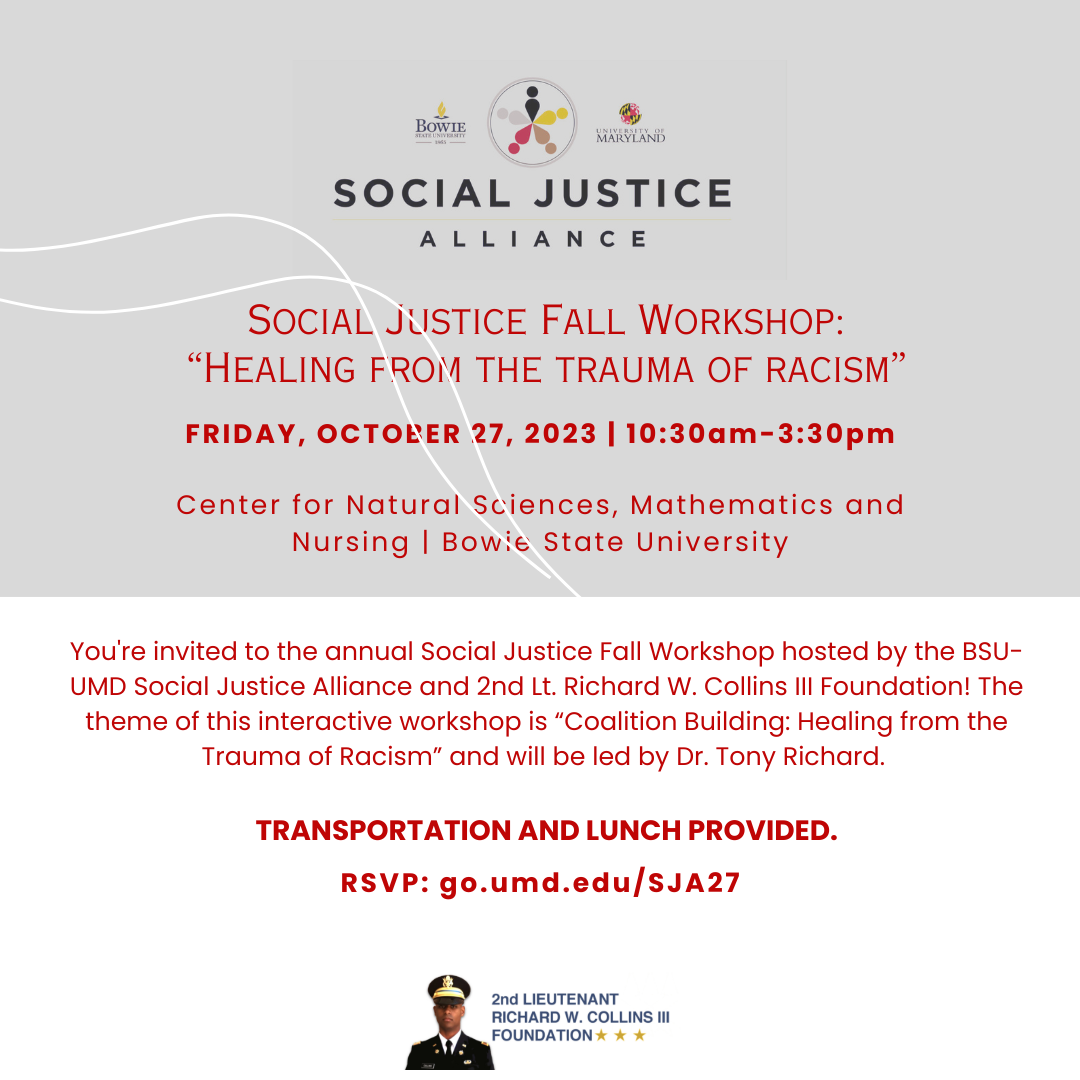 Social Justice Alliance Workshop: “Coalition Building: Healing from the  Trauma of Racism” - University of Maryland Honors College
