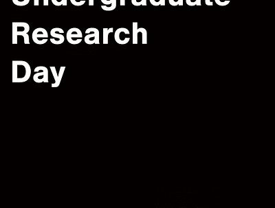 Undergraduate Research Day